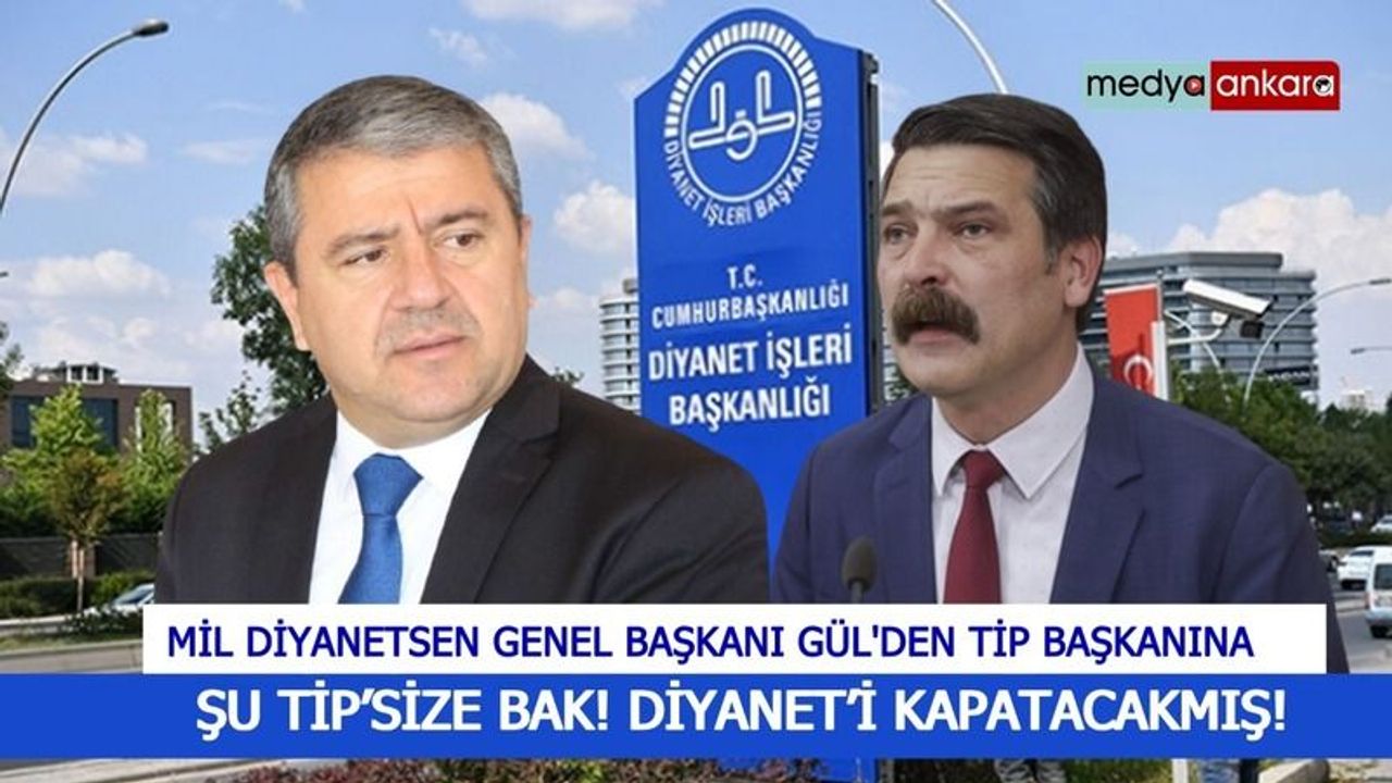 ŞU TİP’SİZE BAK! DİYANET’İ KAPATACAKMIŞ!