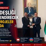 Türkiye-Azerbaycan Kardeşliğinde Yeni Projeler Masada