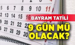 Bayram tatili kaç gün olacak? Ramazan Bayramı 9 gün olacak mı? İşte 2022 Ramazan Bayramı tatil takvimi