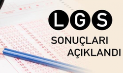 2022 LGS sınavının sonuçları açıklandı