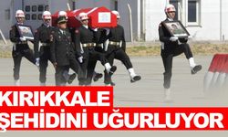 Fırat Kalkanı şehidi Otal, memleketi Kırıkkale'de son yolcuğuna uğurlanıyor