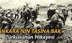 'Ankara'nın Taşına Bak' Türküsünün Hikayesi
