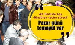 AK Parti'de baş döndüren seçim süreci! Pazar günü temayül var