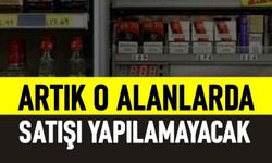 Artık o alanlarda satışı yapılamayacak! Bakanlıktan sigara ve içki satışına yeni düzenleme!