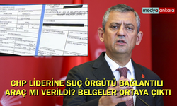 CHP liderine suç örgütü bağlantılı araç mı verildi? Belgeler ortaya çıktı