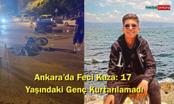 Ankara’da Feci Kaza: 17 Yaşındaki Genç Kurtarılamadı