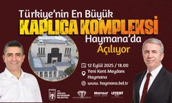 Haymana Belediyesi’nden büyük yatırım: Kaplıca Tesisi ve Kent Meydanı hizmete giriyor