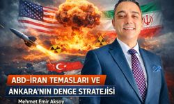 ABD–İran Temasları ve Ankara’nın Denge Stratejisi