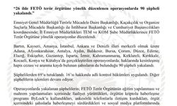 26 ilde FETÖ operasyonu: Ankara ve birçok ildeki baskınlarda 90 şüpheli yakalandı