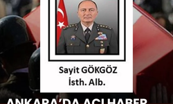 Ankara'da acı haber: Albay Sayit Gökgöz şehit oldu