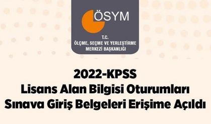 KPSS Lisans oturumları sınava giriş belgeleri erişime açıldı