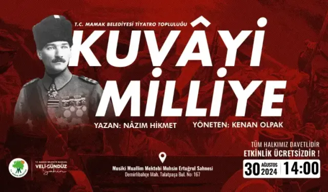 Mamak Belediye Tiyatrosu’ndan 30 Ağustos’a Özel Oyun: “Kuvayi Milliye Destanı”