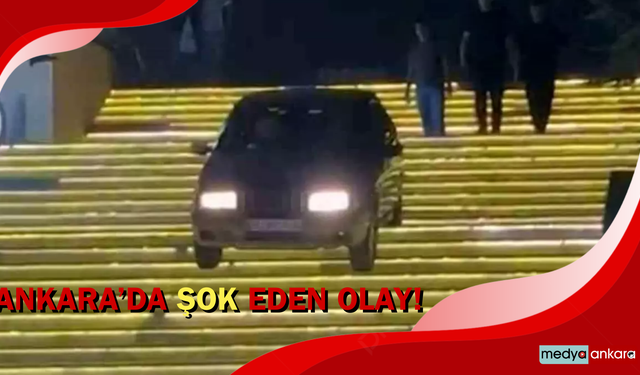 Ankara’da şaşkına çeviren olay: Otomobiliyle AVM merdivenlerinden indi