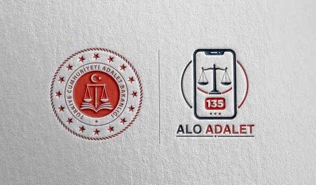Alo Adalet 135 Hattı 81 İlde Hizmet Vermeye Başladı