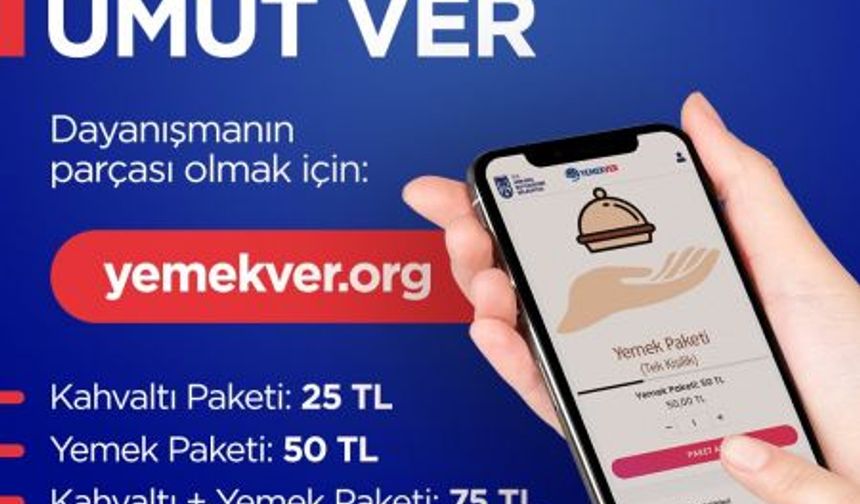 MANSUR YAVAŞ’TAN ÇAĞRI: DEPREMZEDE VATANDAŞLAR İÇİN “YEMEK VER” DAYANIŞMA KAMPANYASI