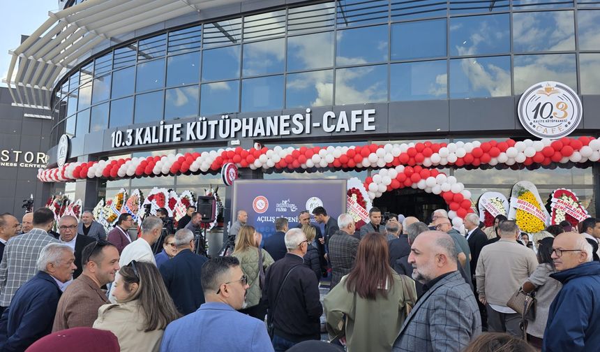 Dünya'da bir ilk olan 10.3 Kalite Kütüphanesi Kafe Ankara'da açıldı.