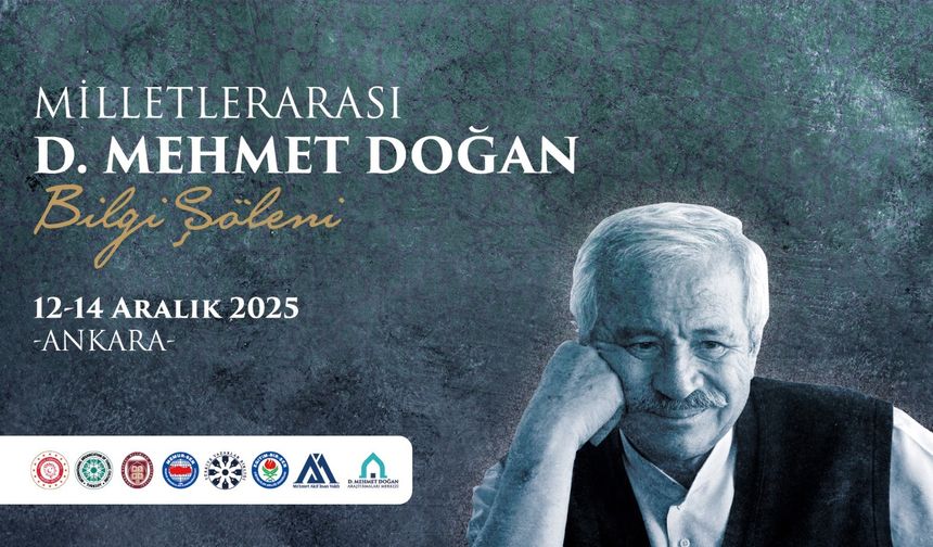 D. Mehmet Doğan vefatının birinci yılında Milletlerarası Bilgi Şöleni ile anılacak