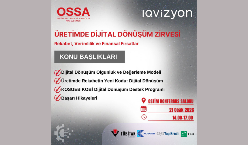 Üretimde dijital dönüşüm zirvesi Ostim’de düzenlenecek
