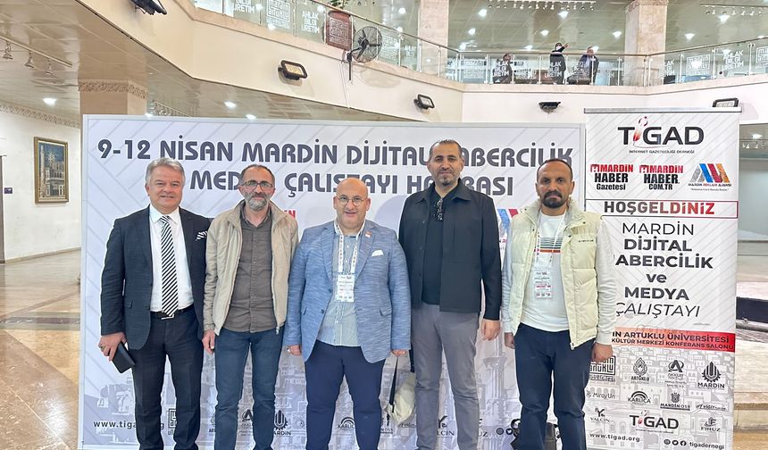 Dijital Medyanın Nabzı Mardin’de Attı:  130 Gazeteci Aynı Masada Buluştu