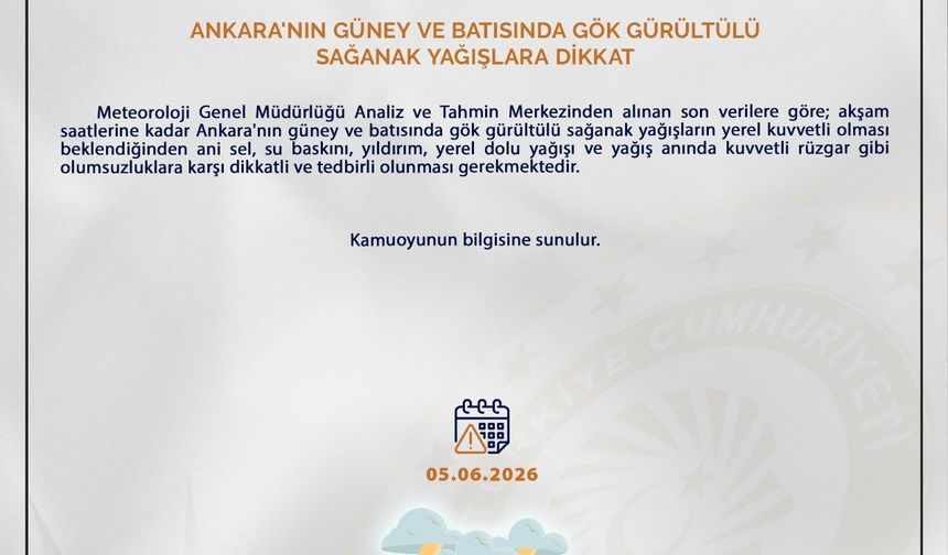 ANKARA İÇİN YAĞIŞ UYARISI