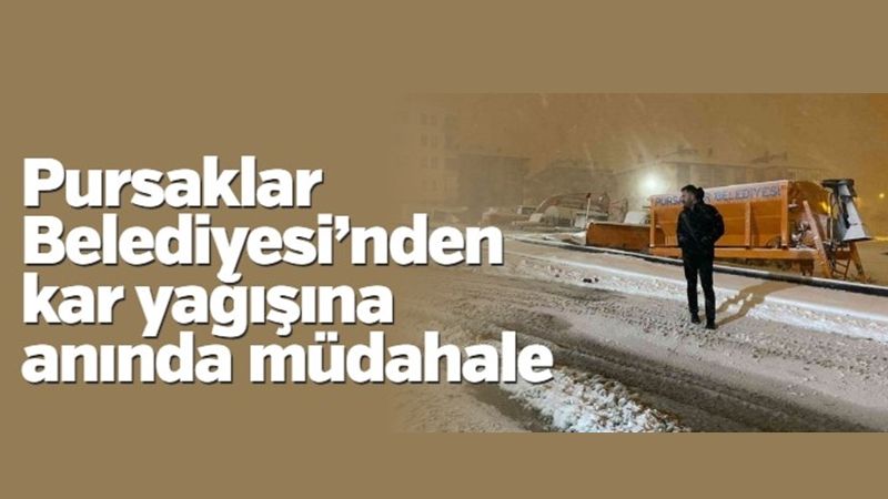 Pursaklar Belediyesi’nden kar yağışına anında müdahale