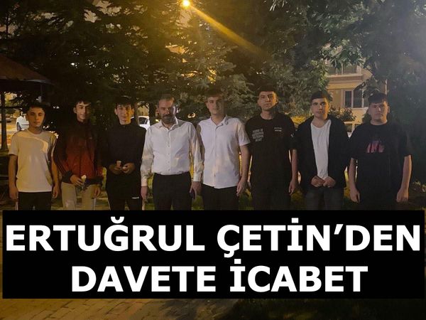 Başkan Ertuğrul Çetin’den Davete İcabet