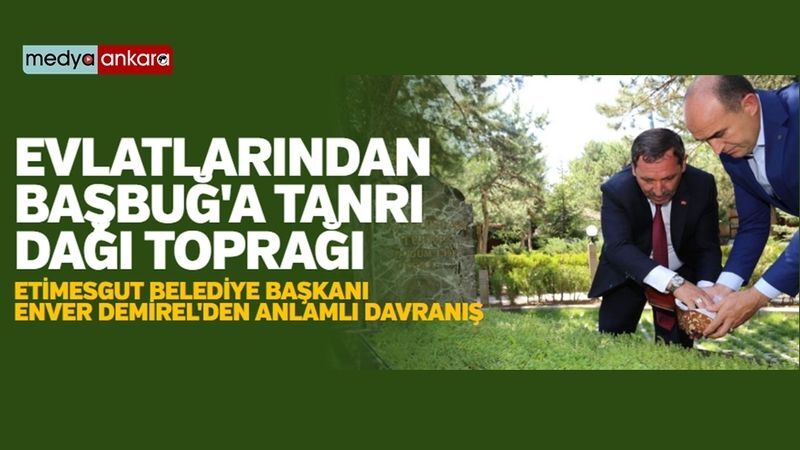 Enver Demirel'den Başbuğ Türkeş'in kabrine ata toprağı